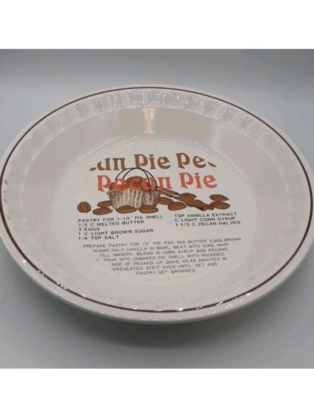 Vintage Pecan Pie Plate Recipe Baking Baker Deep Dish Allied 10 3/4 Inch Dia